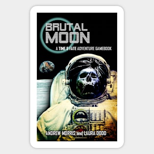 Brutal Moon - A Time & Fate Adventure Gamebook Sticker